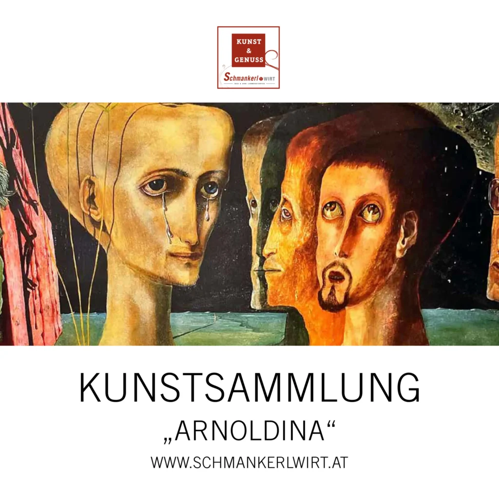 Kunstkatalog der Arnoldina vom Schmankerlwirt in Vorderweißenbach im Mühlviertel